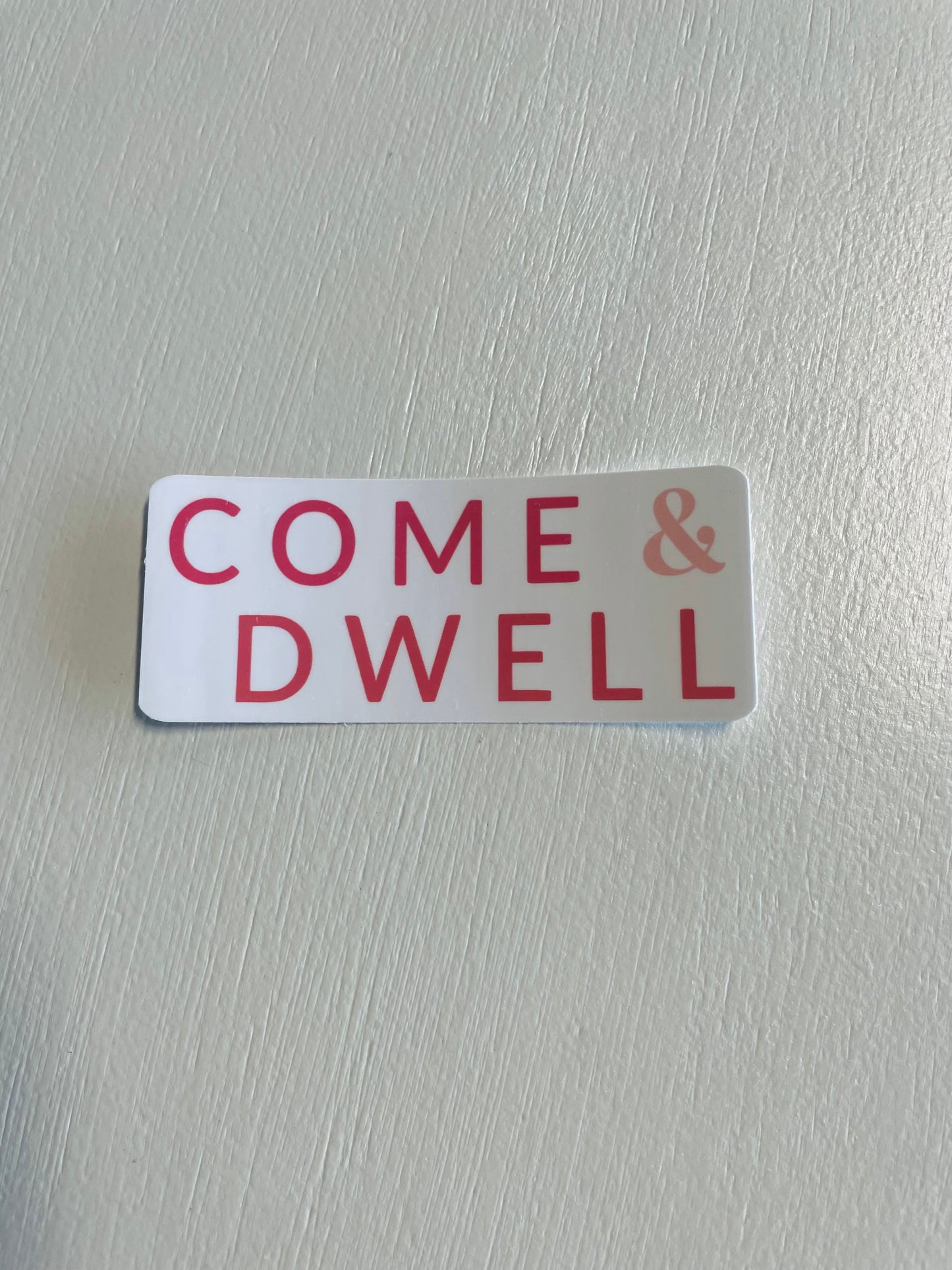 Dwell Stickers