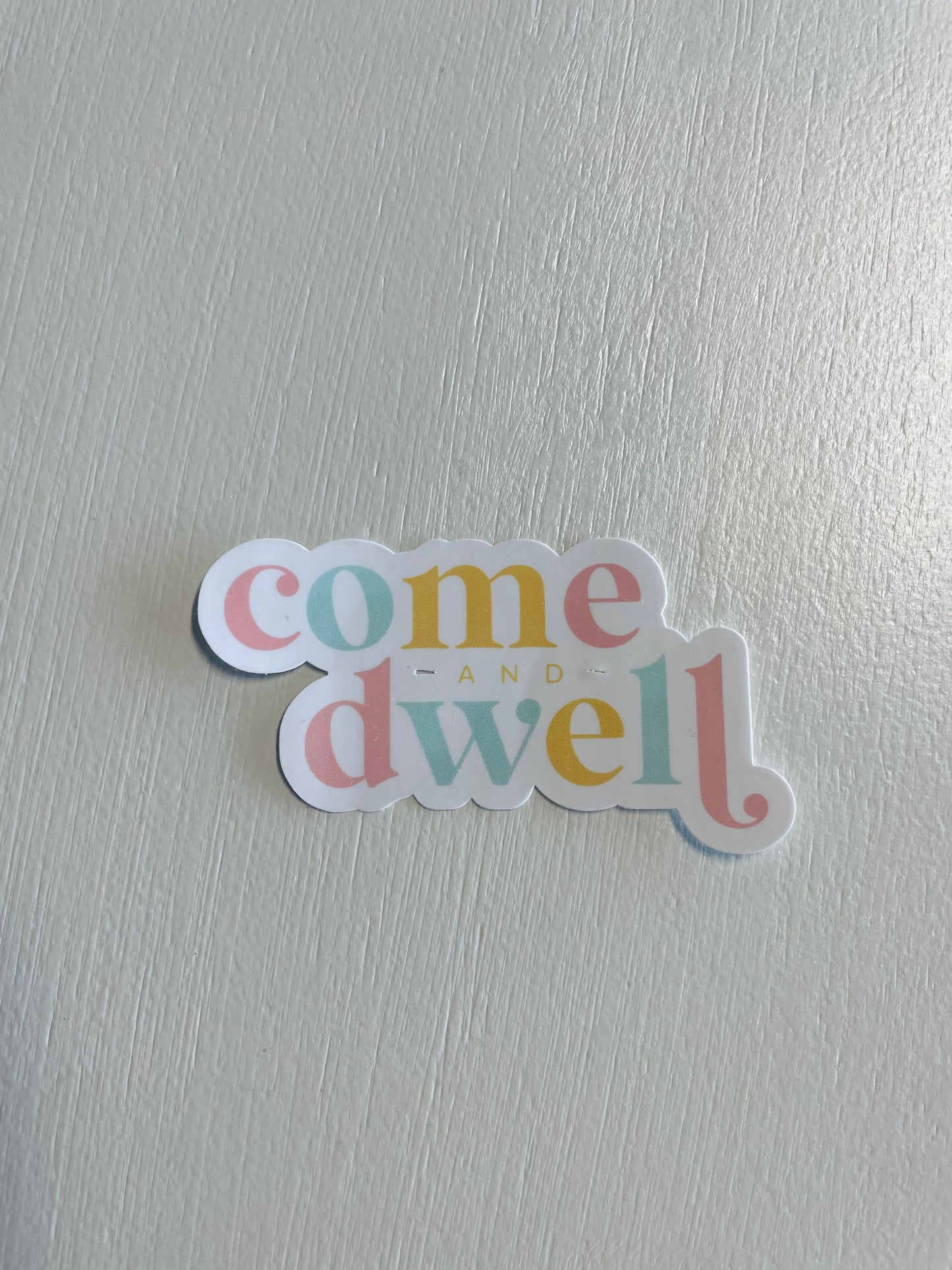 Dwell Stickers