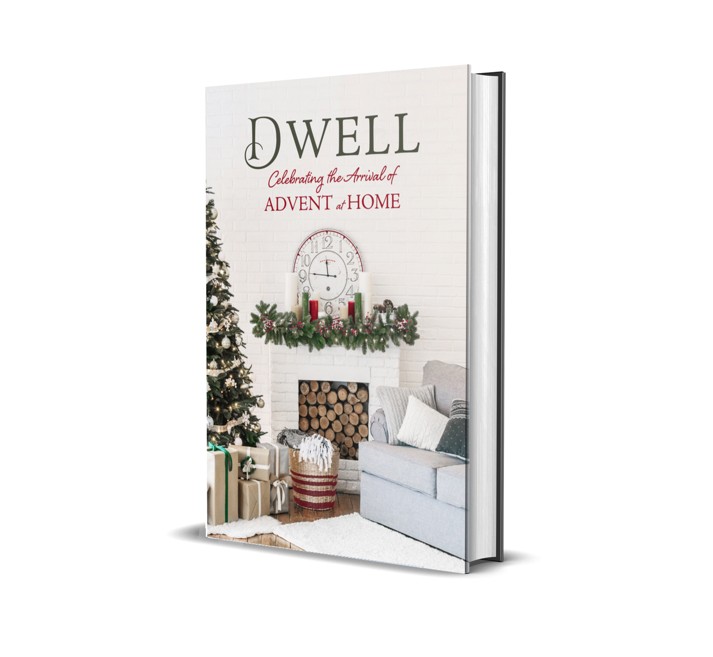 Dwell: Celebrating the Arrival of Advent at Home