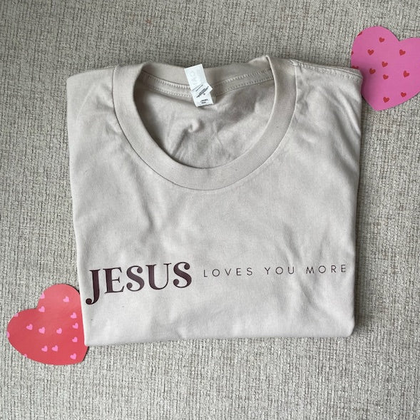 Jesus Loves You More Tshirt